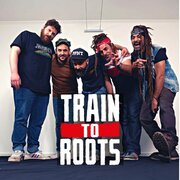 TRAIN TO ROOTS