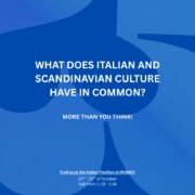 What does Italian & Scandinavian culture have in common?