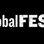 Worldwide Community News * globalFEST Submissions Open Until Friday
